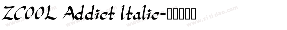 ZCOOL Addict ltalic字体转换